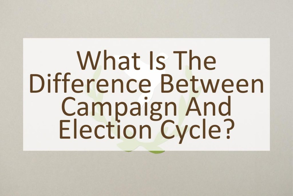 what-is-the-difference-between-campaign-and-election-cycle-similar