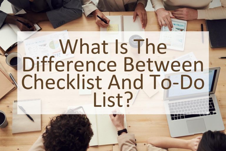 What is the Difference Between Checklist and ToDo List? Similar