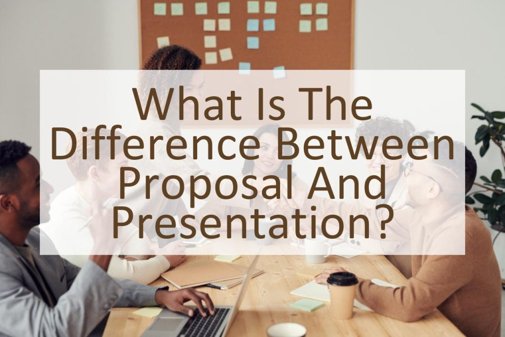 difference between a proposal and a presentation